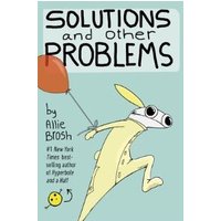 Solutions and Other Problems