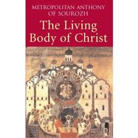 The Living Body of Christ