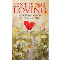 Lent Is for Loving