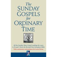 The Sunday Gospels for Ordinary Time