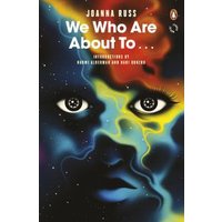 We Who Are About To...