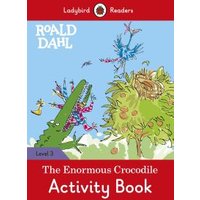 The Enormous Crocodile. Activity Book