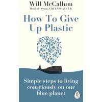 How to Give Up Plastic