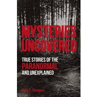Mysteries Uncovered