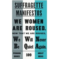 Suffragette Manifestos