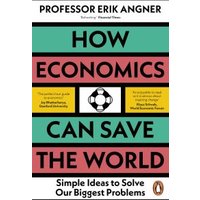 How Economics Can Save the World