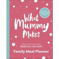What Mummy Makes