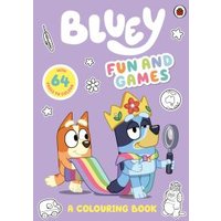 Bluey: Fun and Games: A Colouring Book