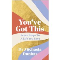 You've Got This
