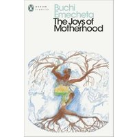 The Joys of Motherhood