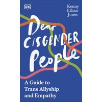 Dear Cisgender People