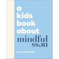 A Kids Book About Mindfulness