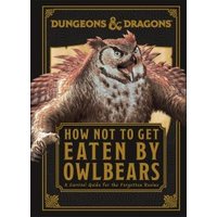 How Not to Get Eaten by Owlbears