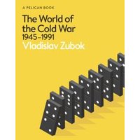 The World of the Cold War