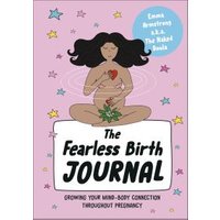 The Fearless Birth Journal