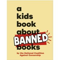 A Kids Book About Banned Books