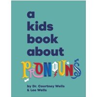 A Kids Book About Pronouns