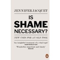 Is Shame Necessary?