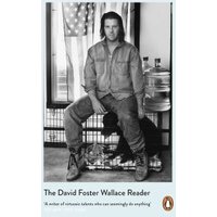 The David Foster Wallace Reader
