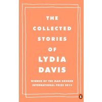 The Collected Stories of Lydia Davis