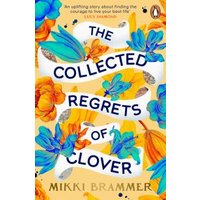 The Collected Regrets of Clover