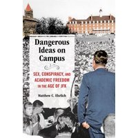 Dangerous Ideas on Campus