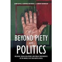 Beyond Piety and Politics