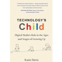 Technology's Child