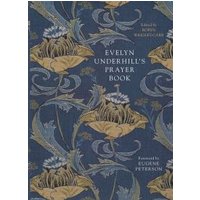 Evelyn Underhill's Prayer Book