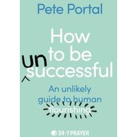 How to Be (Un)successful