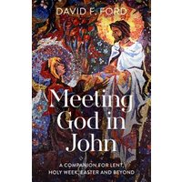 Meeting God in John