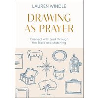 Drawing as Prayer