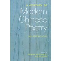 A Century of Modern Chinese Poetry