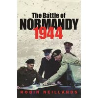 The Battle of Normandy, 1944