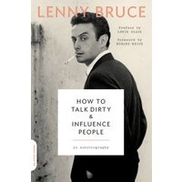 How to Talk Dirty and Influence People