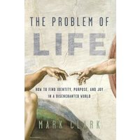The Problem of Life