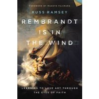Rembrandt Is in the Wind