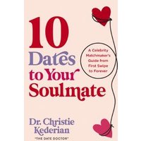 10 Dates to Your Soulmate