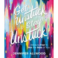 Get Unstuck & Stay Unstuck