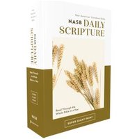 NASB, Daily Scripture, Super Giant Print, Paperback, White/Gold, 1995 Text, Comfort Print
