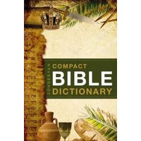 Zondervan Compact Bible Dictionary