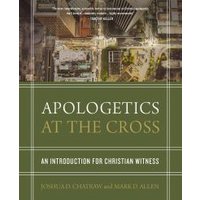 Apologetics at the Cross