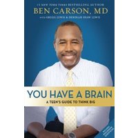 You Have a Brain