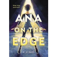 Ana on the Edge