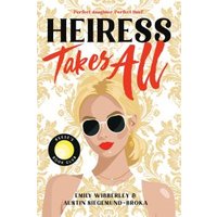 Heiress Takes All