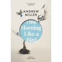 One Morning Like a Bird