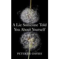 A Lie Someone Told You About Yourself