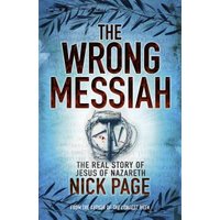 The Wrong Messiah