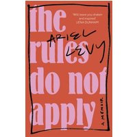 The Rules Do Not Apply