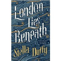 London Lies Beneath